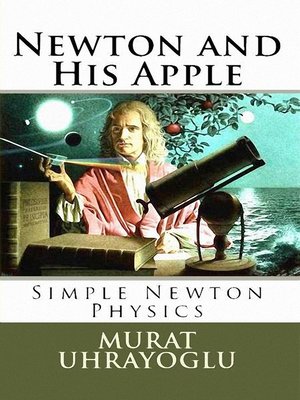cover image of Newton and His Apple & Simple Newton Physics